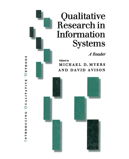 Qualitative Research in Information Systems: A Reader