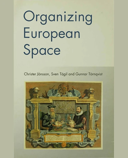 Organizing European Space, 1st Edition