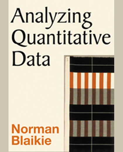 Analyzing Quantitative Data: From Description to Explanation, 1st Edition