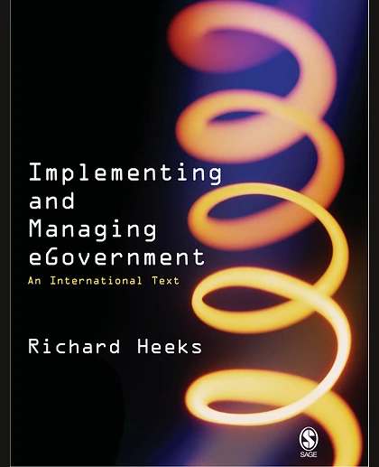 Implementing and Managing Egovernment: An International Text, 1st Edition