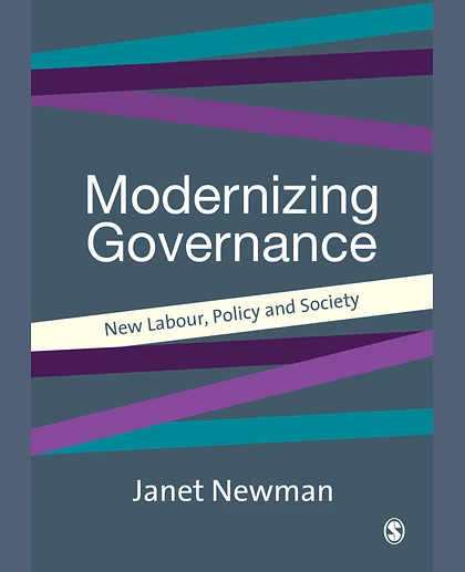 Modernizing Governance: New Labour, Policy and Society