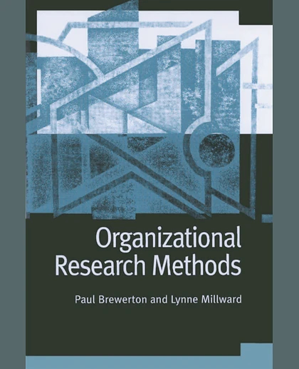 Organizational Research Methods: A Guide for Students and Researchers
