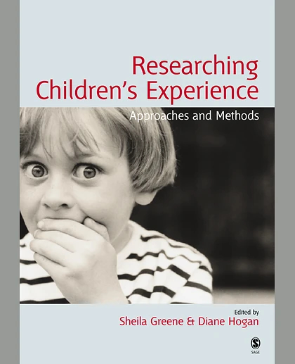 Researching Children's Experience: Approaches and Methods