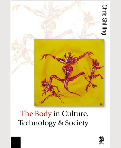 The Body in Culture, Technology and Society