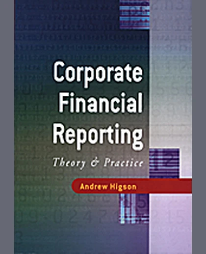 Corporate Financial Reporting: Theory and Practice, 1st Edition