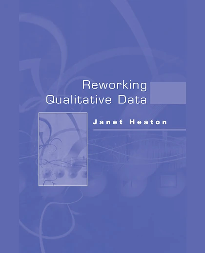 Reworking Qualitative Data, 1st Edition