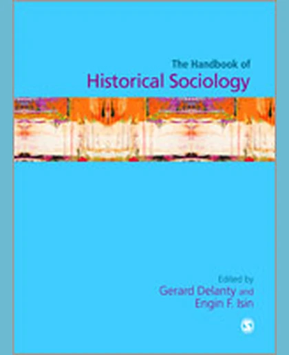 Handbook of Historical Sociology, 1st Edition