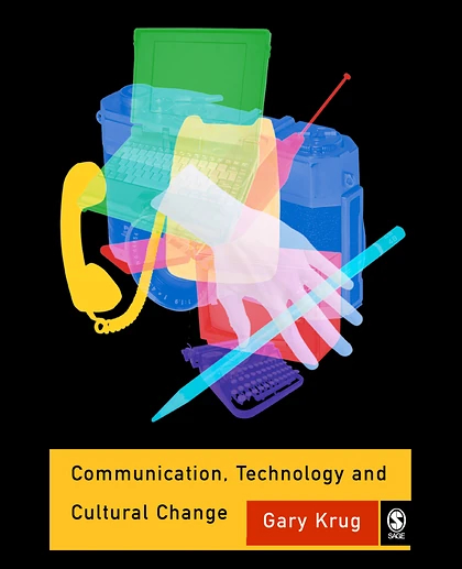 Communication, Technology and Cultural Change
