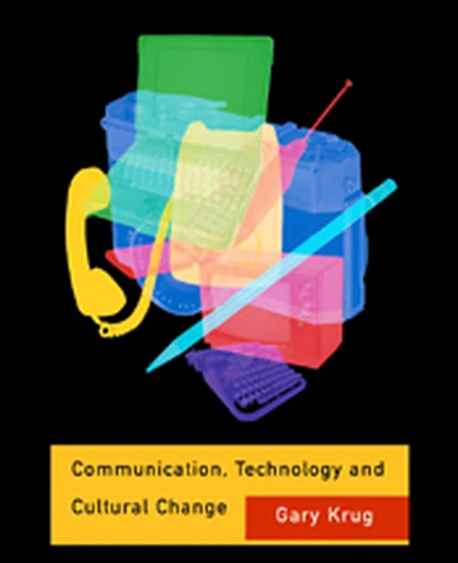 Communication, Technology and Cultural Change, 1st Edition