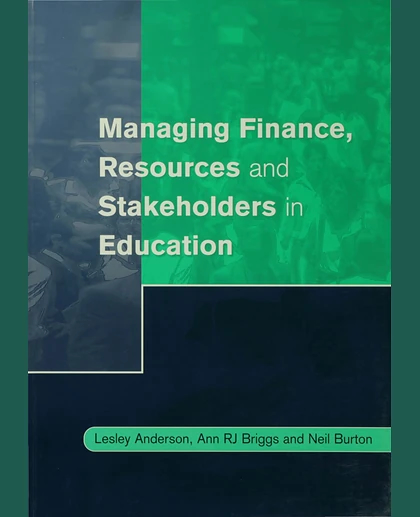 Managing Finance, Resources and Stakeholders in Education