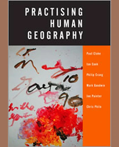 Practising Human Geography, 1st Edition