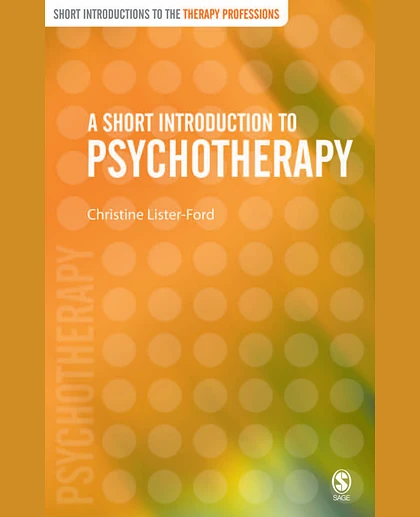 A Short Introduction to Psychotherapy, 1st Edition