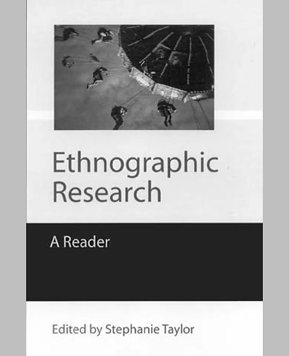 Ethnographic Research: A Reader