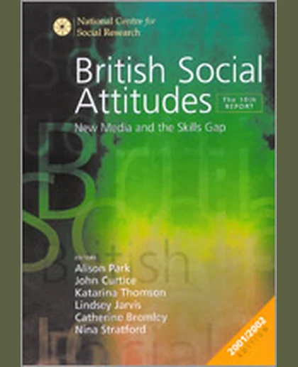 British Social Attitudes: Public Policy, Social Ties - The 18th Report, 18th Edition