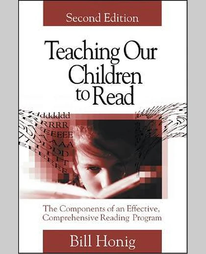 Teaching Our Children to Read: The Components of an Effective, Comprehensive Reading Program, 2nd Edition