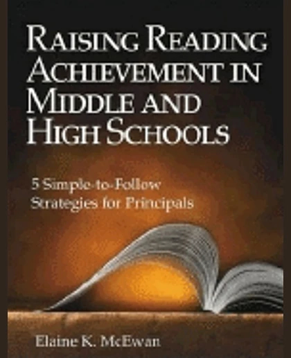 Raising Reading Achievement in Middle and High School: Five Simple-To-Follow Strategies for Principals