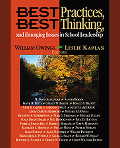 Best Practices, Best Thinking, and Emerging Issues in School Leadership, 1st Edition