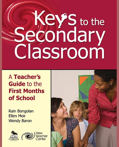 Keys to the Secondary Classroom: A Teacher’s Guide to the First Months of School