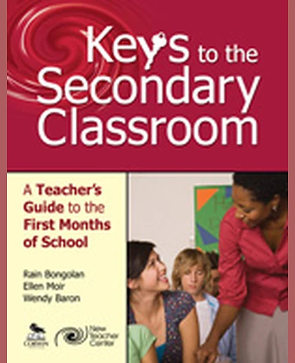 Keys to the Secondary Classroom: A Teacher’s Guide to the First Months of School, 1st Edition