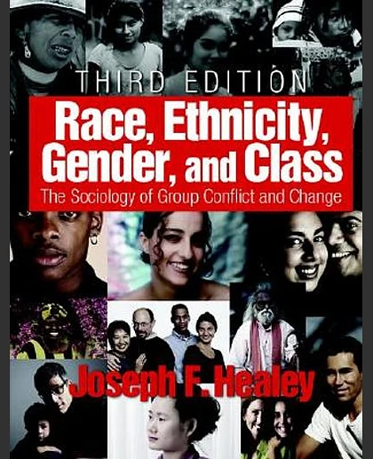 Race, Ethnicity, Gender, and Class: The Sociology of Group Conflict and Change, 3rd Edition