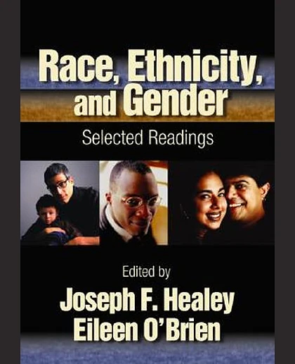 Race, Ethnicity, and Gender: Selected Readings