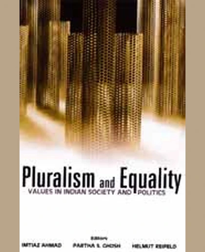 Pluralism and Equality: Values in Indian Society and Politics, 1st Edition