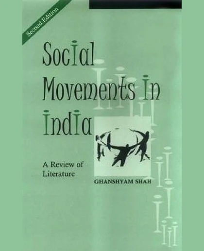 Social Movements in India: A Review of the Literature, 2nd Edition