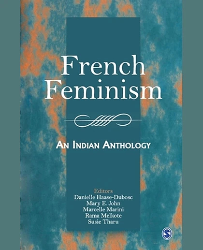 French Feminism: An Indian Anthology