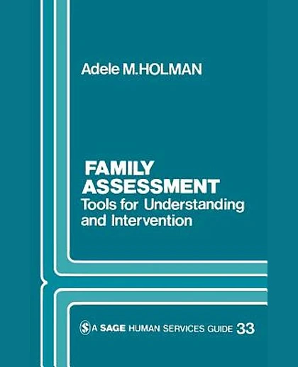 Family Assessment: Tools for Understanding and Intervention, 1st Edition