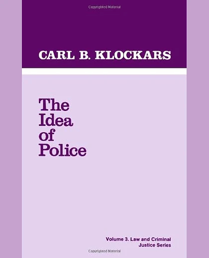 The Idea of Police, 1st Edition