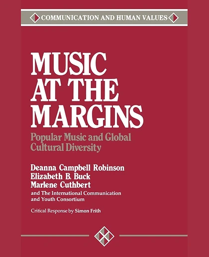 Music at the Margins: Popular Music and Global Cultural Diversity, 1st Edition