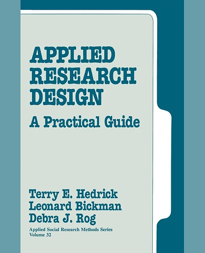 Applied Research Design: A Practical Guide, 1st Edition