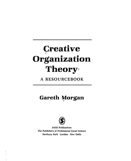 Creative Organization Theory: A Resourcebook
