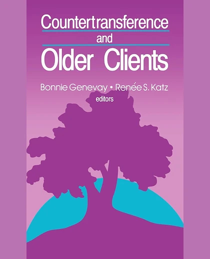 Countertransference and Older Clients, 1st Edition