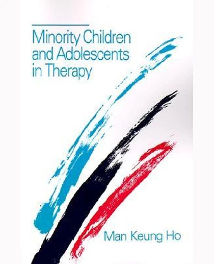 Minority Children and Adolescents in Therapy, 1st Edition