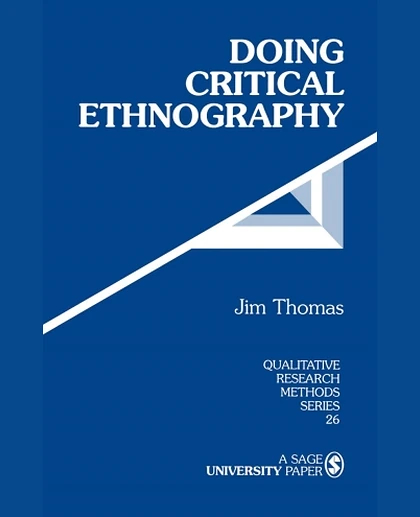 Doing Critical Ethnography, 1st Edition