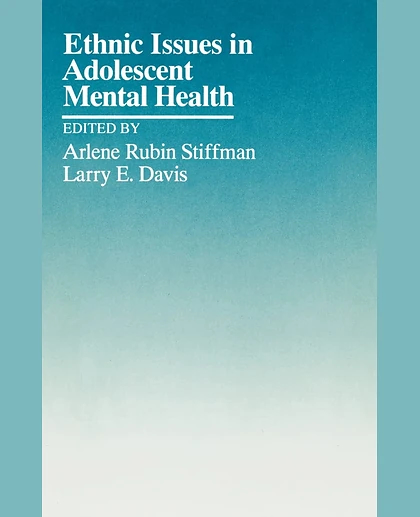 Ethnic Issues in Adolescent Mental Health, 1st Edition