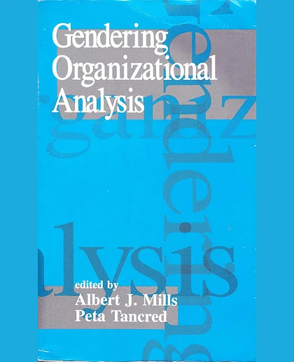 Gendering Organizational Analysis, 1st Edition