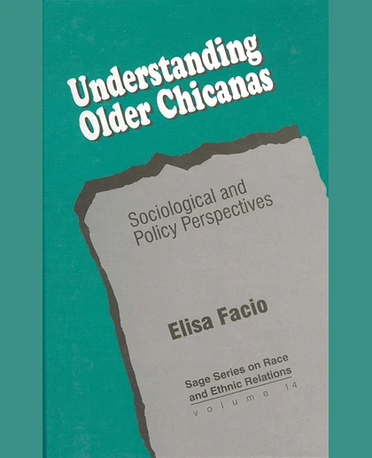 Understanding Older Chicanas