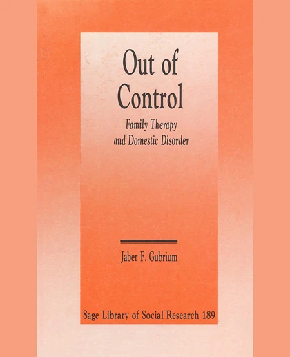 Out of Control: Family Therapy and Domestic Disorder