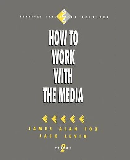 How to Work with the Media, 1st Edition