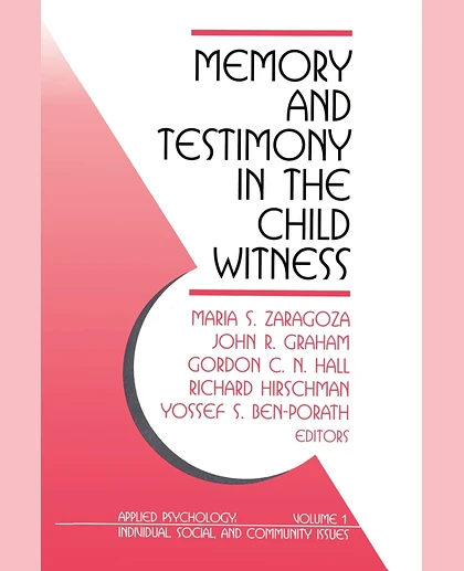 Memory and Testimony in the Child Witness, 1st Edition