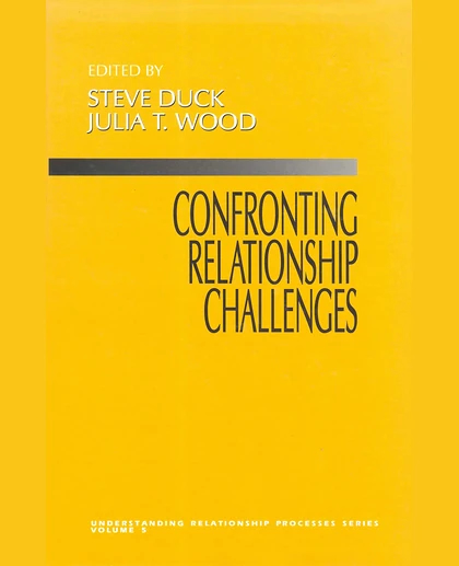 Confronting Relationship Challenges, Paperback Edition
