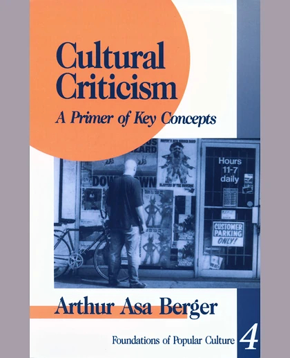 Cultural Criticism: A Primer of Key Concepts