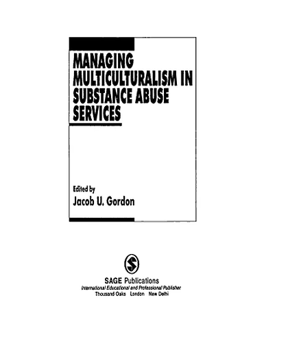 Managing Multiculturalism in Substance Abuse Services, 1st Edition