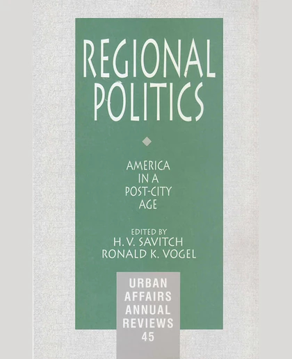 Regional Politics: America in a Post-City Age