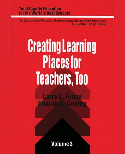 Creating Learning Places for Teachers, Too, 1st Edition