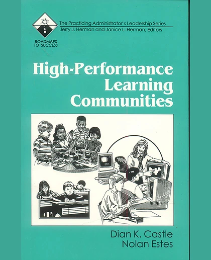 High-Performance Learning Communities, 1st Edition