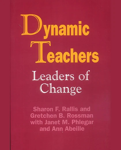 Dynamic Teachers: Leaders of Change, 1st Edition