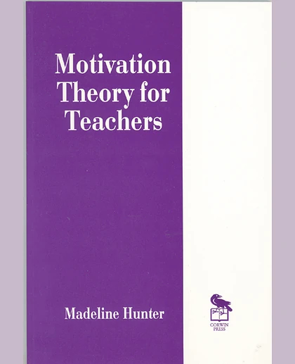 Motivation Theory for Teachers, 1st Edition
